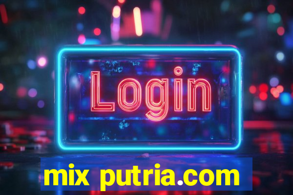 mix putria.com